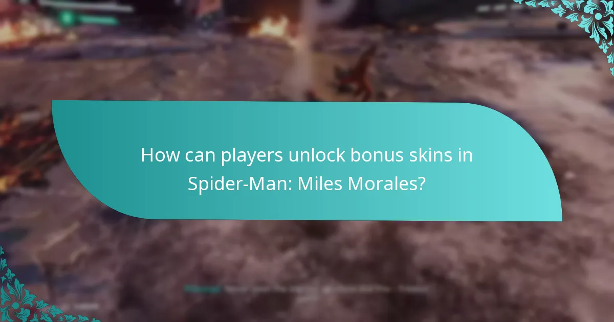 How can players unlock bonus skins in Spider-Man: Miles Morales?