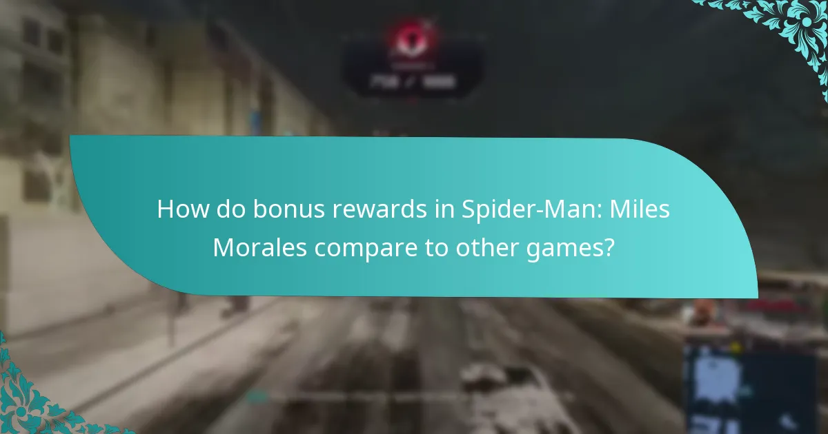 How do bonus rewards in Spider-Man: Miles Morales compare to other games?