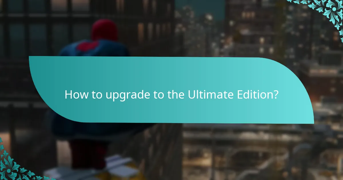 How to upgrade to the Ultimate Edition?