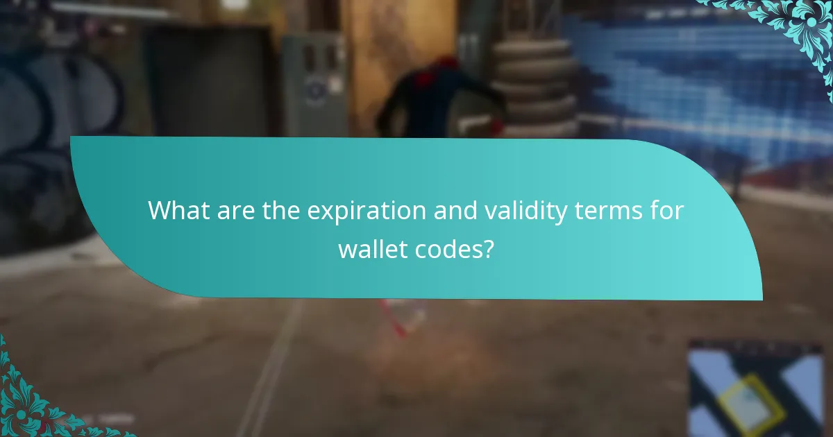 What are the expiration and validity terms for wallet codes?