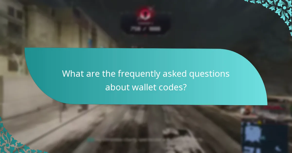 What are the frequently asked questions about wallet codes?