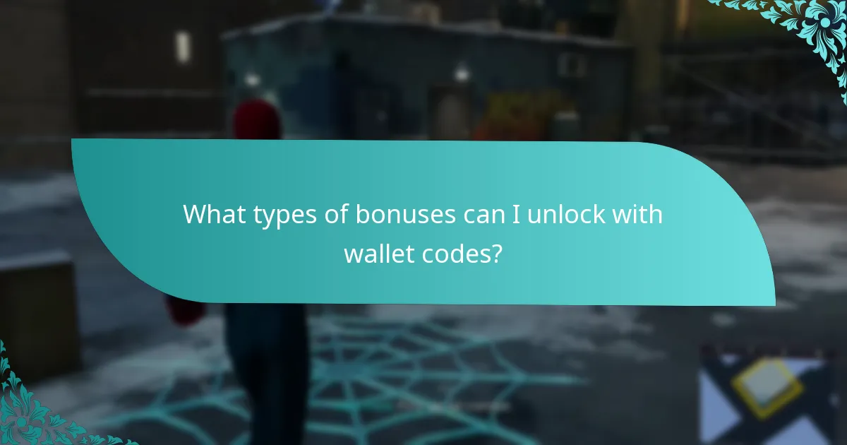 What types of bonuses can I unlock with wallet codes?
