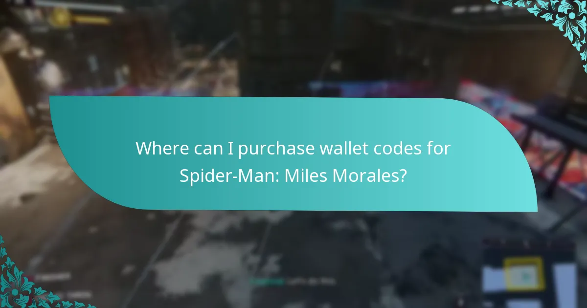 Where can I purchase wallet codes for Spider-Man: Miles Morales?
